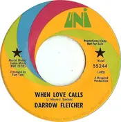 Darrow Fletcher - When Love Calls / Changing By The Minute