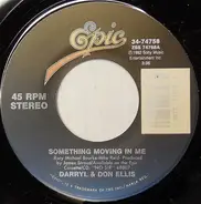 Darryl & Don Ellis - Something Moving In Me