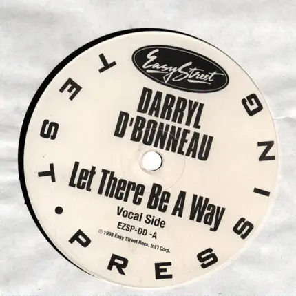 Darryl D'Bonneau - Let There Be A Way