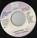 7inch Vinyl Single - Darryl Duncan - James Brown Pt. 1