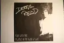 7inch Vinyl Single - Darryl Read - Play With Fire / Trouble In The House Of Love