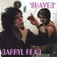 Darryl Read - Shaved