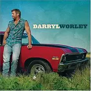 Darryl Worley - Darryl Worley