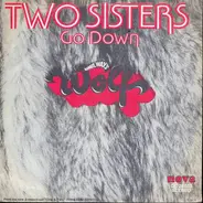 Darryl Way's Wolf - Two Sisters / Go Down