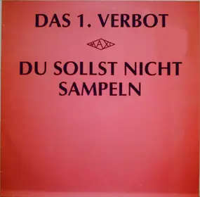 Das 1. Verbot - Du Sollst Nicht Sampeln