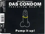 CD Single - Das Condom Feat. Axel F. - Pump It Up!