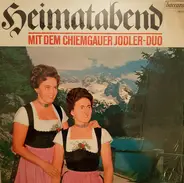 Das Chiemgauer Jodler-Duo - Heimatabend Mit Dem Chiemgauer Jodelduo