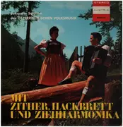 LP - Das Altsteirer Trio, Roman Ammarella, Salzburger Stubemmusi - Mit Zither, Hackbrett und Ziehharmonia