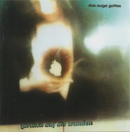 Das Auge Gottes - Zärtlich Auf Die Wunden