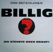 12'' - Das Boxenluder - Billig (Da Stehste Doch Drauf!)