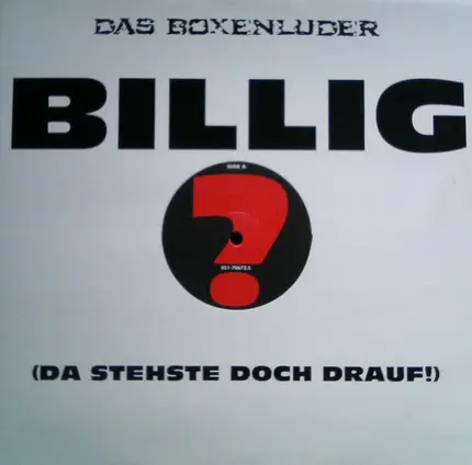 Das Boxenluder - Billig (Da Stehste Doch Drauf!)
