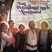 LP - Das Balalaika-Ensemble Marc De Loutchek - Von Petersburg nach Nowgorod