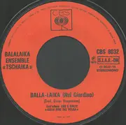 7inch Vinyl Single - Das Balalaika-Ensemble Tschaika - Balla-Laika