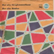 Das Bergner-Duo - Der Alte Straßenmusikant / Der Alte Bettler