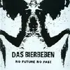 Double LP - Das Bierbeben - No Future No Past
