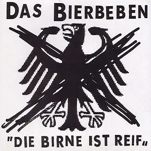 Das Bierbeben - Die Birne Ist Reif