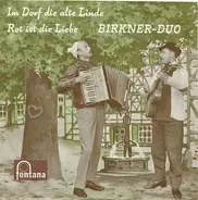 Das Birkner-Duo - Im Dorf Die Alte Linde