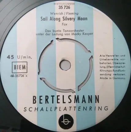 Das Bunte Tanzorchester Unter Der Leitung von Macky Kasper - Sail Along Silvery Moon / Fräulein