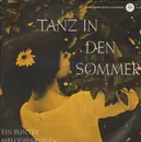 2x 10'' - Das bunte Tanzorchester, a.o. - Tanz in den Sommer