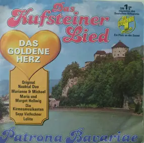 Das Goldene Herz - Das Kufsteiner Lied