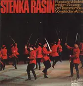 Gesangs- und Tanzensemble der Sowjetischen Armee - Stenka Rasin - Russische Volkslieder