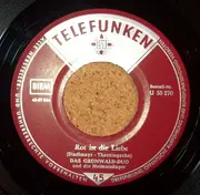 7inch Vinyl Single - Das Grünwald-Duo Und Die Heimatsänger - Rot Ist Die Liebe