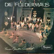 Das Große Berliner Operettenorchester - Die Fledermaus (Grosser Operetten-Querschnitt)