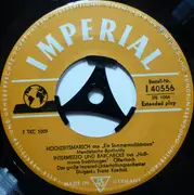 7inch Vinyl Single - Das Große Imperial-Unterhaltungsorchester - Hochzeitsmarsch / Intermezzo Und Barcarole / Holzschuhtanz / Fackeltanz Nr.1