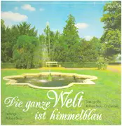 LP - Das große Robert Stolz Orchester - Die ganze Welt ist himmelblau