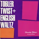 7inch Vinyl Single - Das Große Tobler-Orchester / Die Tobler-Rhythmiker - Tobler - English Waltz / Tobler - Twist