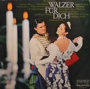 Das Große Wiener Walzerorchester - Walzer Für Dich