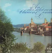 Das Große Wiener Ballorchester - An der schönen blauen Donau - Die schönsten Wiener Walzer