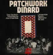 Das Deutsch-Französische Jazz Ensemble - Patchwork Dinard