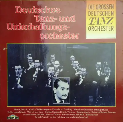 Das Deutsche Tanz- Und Unterhaltungsorchester - Deutsches Tanz- Und Unterhaltungsorchester