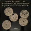 Double LP - Das Deutsche Tanz- Und Unterhaltungsorchester - Originalaufnahmen aus den Jahren 1942 und 1943