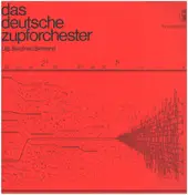 Das Deutsche Zupforchester - Das Deutsche Zupforchester