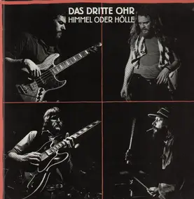 das dritte ohr - Himmel Oder Holle