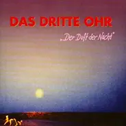 Das Dritte Ohr - Der Duft Der Nacht
