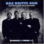 CD - Das Dritte Ohr - Schwarz Auf Weiss Live