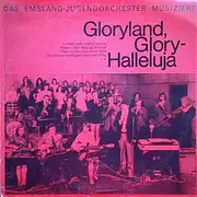 LP - Das Emsland - Jugendorchester - Gloryland, Glory-Halleluja