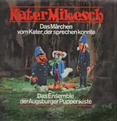 Das Ensemble der Augsburger Puppenkiste - Kater Mikesch (Das Märchen Vom Kater, Der Sprechen Konnte)