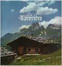 LP - Das Edelweißtrio / Das Berglandtrio / Das Innspatzentrio a.o. - Alpenfrieden
