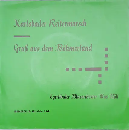 Das Egerländer Blasorchester - Karlsbader Reitermarsch