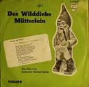 7inch Vinyl Single - Das Elite Trio , Orchester Herbert Seiter - Des Wilddiebs Mütterlein / Der Fremdenlegionär - Mono