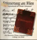 LP - Das Klassische Wiener Schrammelquartett , Lois Böck - Erinnerungen An Wien (Die Originalmusik Der Brüder Schrammel)