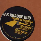 Das Krause Duo - Beans In Sandals Part 2