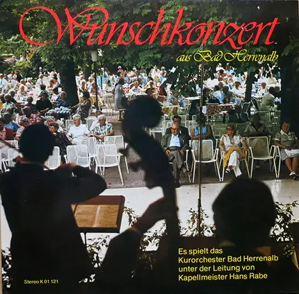 Das Kurorchester Bad Herrenalb unter der Leitung von Hans Rabe - Wunschkonzert Aus Bad Herrenalb