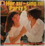 Das Hör Zu-Sing Mit Studio-Orchester Leitung: Paul Biste Und Gerd Wellnitz - Hör Zu - Sing Mit Party 5