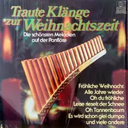 Das Holtermann-Streichquartett - Traute Klänge Zur Weihnachtszeit - Die Schönsten Melodien Auf Der Panflöte