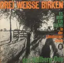 7inch Vinyl Single - Das Hellberg-Duo Und Die Volksmusikanten - Drei Weiße Birken / Es War Ein Abend ... In Der Lüneburger Heide - Mono
